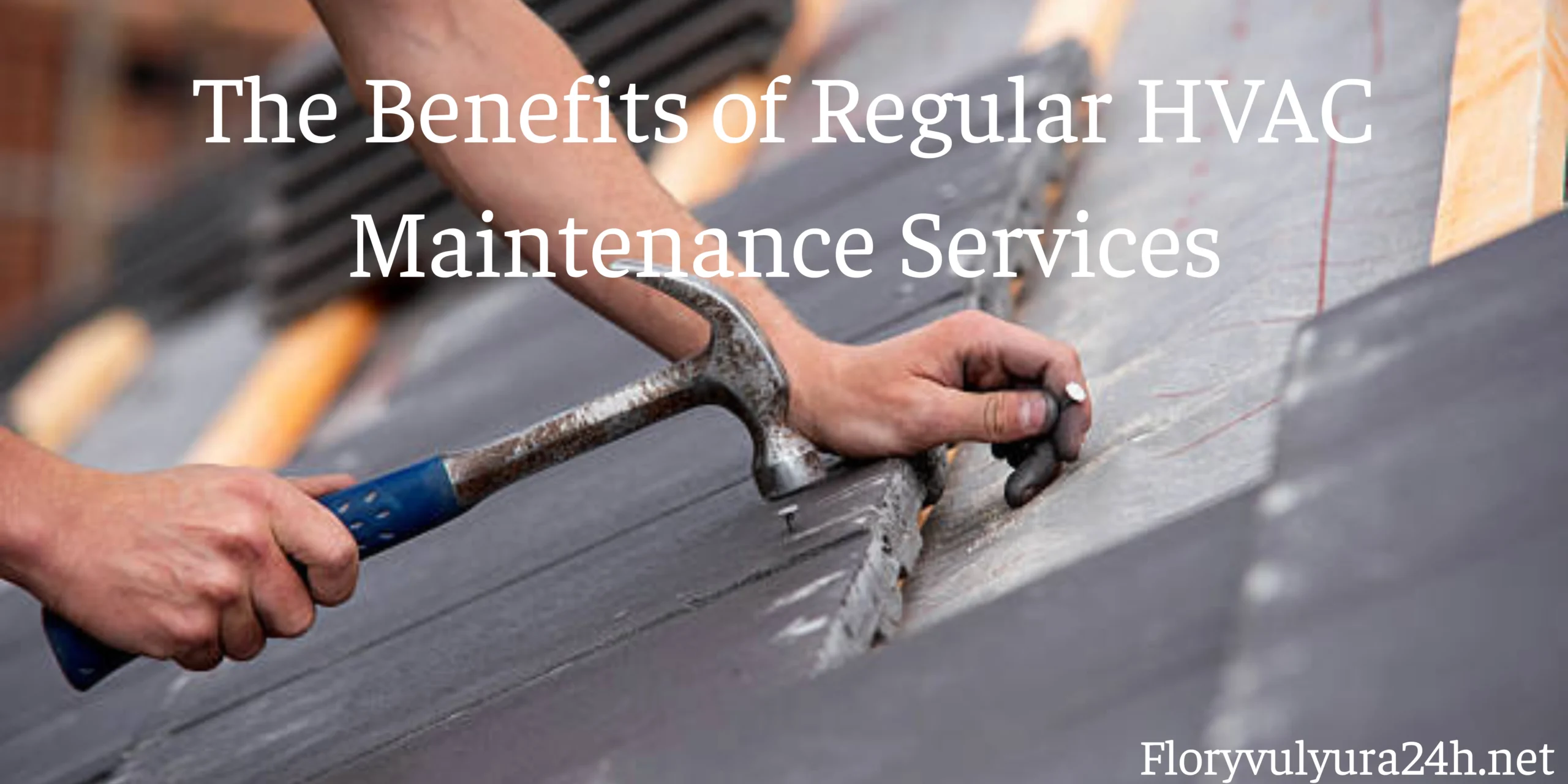 The Benefits of Regular HVAC Maintenance Services