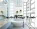 Interior Design Trends